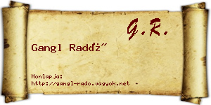 Gangl Radó névjegykártya